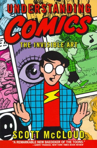 Understanding Comics (Turtleback School & Library Binding Edition) by Scott McCloud