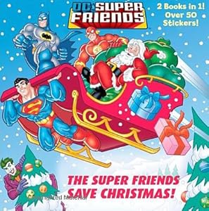 The Super Friends Save Christmas/Race to the North Pole