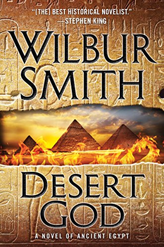 Desert God: A Novel of Ancient Egypt by Wilbur Smith