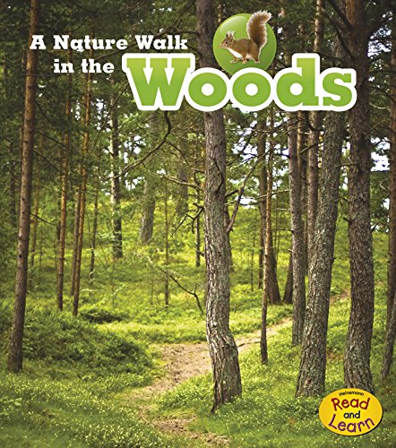 A Nature Walk in the Woods by Richard Spilsbury