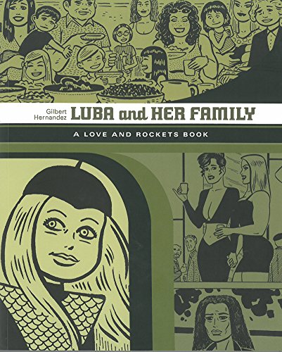 Luba And Her Family: A Love And Rockets Book by Gilbert Hernandez