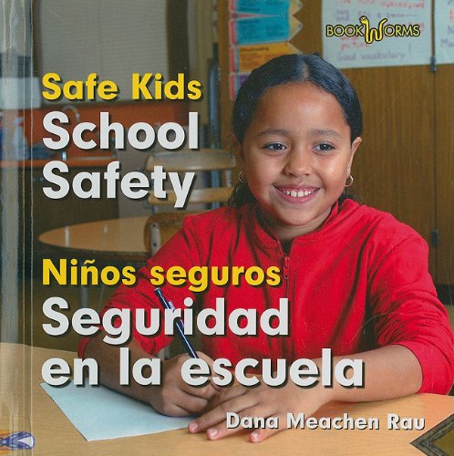 School safety = by Dana Meachen Rau