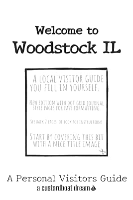 Welcome to Woodstock IL: A Fun DIY Visitors Guide