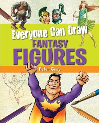 Everyone Can Draw Fantasy Figures