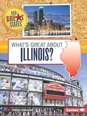 What's Great About Illinois?