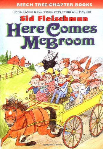Here Comes McBroom: Three More Tall Tales by Sid Fleischman