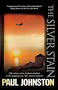 Silver Stain (An Alex Mavros Mystery, 4) by Paul Johnston