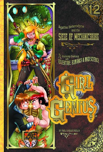 Girl Genius Volume 12: Siege of Mechanicsburg TP by Kaja Foglio