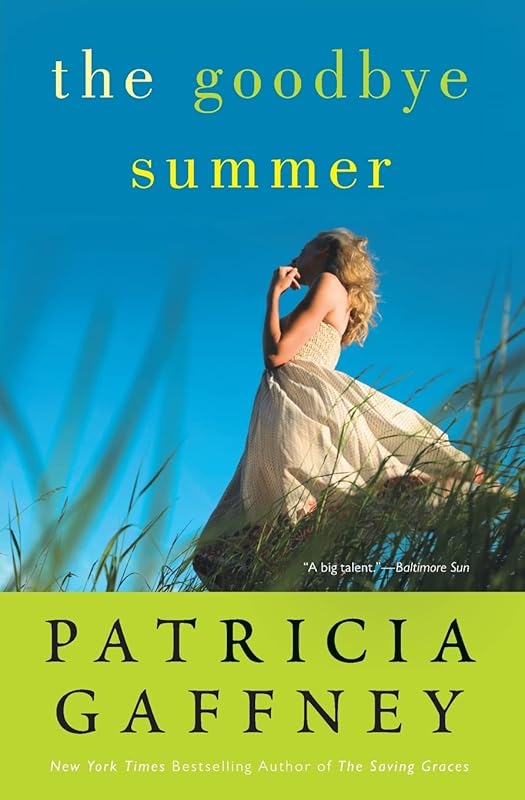 The Goodbye Summer by Patricia Gaffney