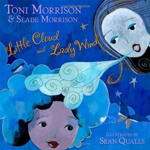 Little Cloud and Lady Wind by Toni Morrison