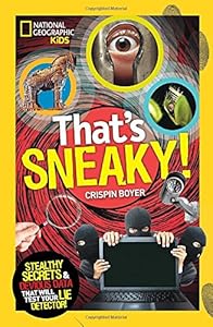 That's Sneaky: Stealthy Secrets and Devious Data That Will Test Your Lie Detector