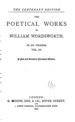 The Poetical Works of William Wordsworth - Vol. III
