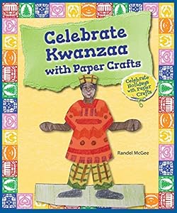 Celebrate Kwanzaa With Paper Crafts
