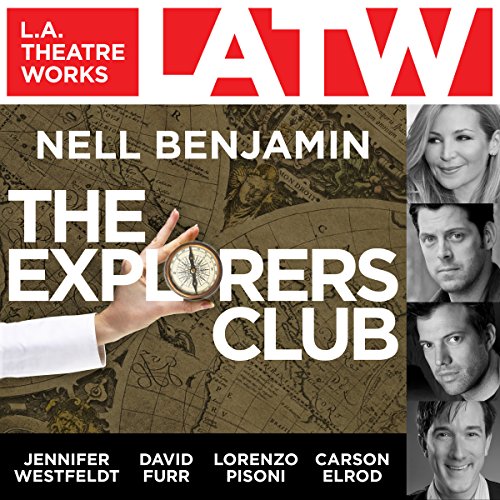 The Explorers Club by Nell Benjamin