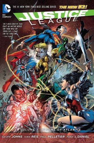 Justice League Vol. 3: Throne of Atlantis by Geoff Johns