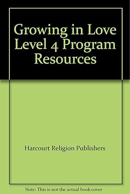 Growing in Love Level 4 Program Resources