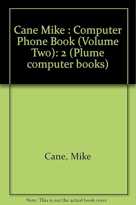 The Computer Phone Book: Directory of Online Systems, Volume 2 by Mike Cane