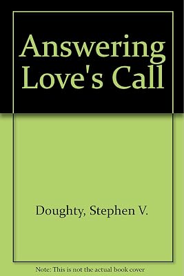 Answering love's call: Christian love and a life of prayer