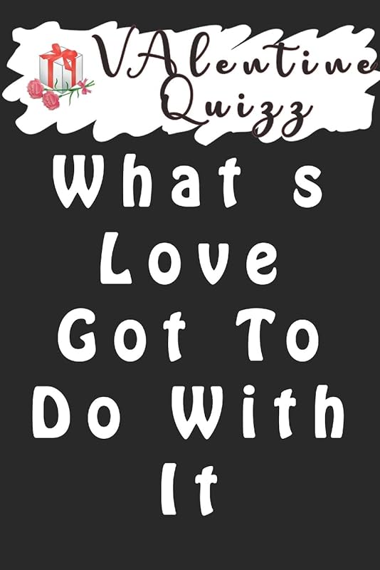 Valentine QuizzWhat s Love Got To Do With It: Word scramble game is one of the fun word search games for kids to play at your next cool kids party by woopsnotes Publishing