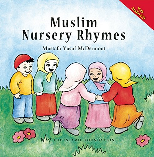Muslim Nursery Rhymes by Mustafa Yusuf McDermott