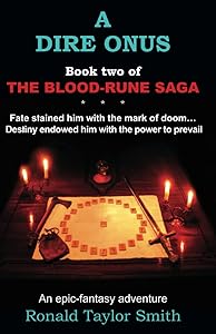 A Dire Onus (The Blood-Rune Saga) by Ronald Taylor Smith