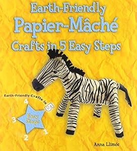 Earth-Friendly Papier-Mache Crafts in 5 Easy Steps