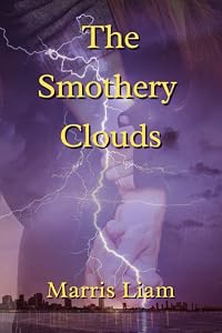 The Smothery Clouds by Marris Liam