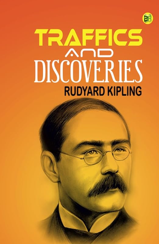 Traffics and Discoveries by Rudyard Kipling