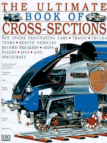 Ultimate Book of Cross-sections by DK Publishing