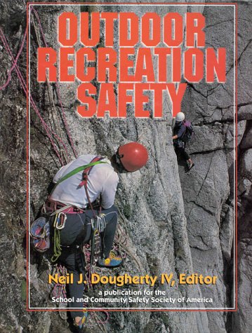 Outdoor Recreation Safety by School and Community Safety Society of America