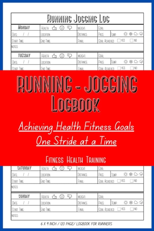 Running Jogging Log Book, Fitness Health Training: Achieving My Health Fitness Goals One Stride at a Time. Journal for Runners, Improve Your Run, ... 120 Pages for Men and Women who Love to Jog. by FitWit Journals