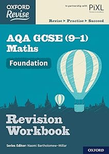 Oxford Revise: AQA GCSE (9-1) Maths Foundation Revision Workbook: With all you need to know for your 2021 assessments by Paul Hunt
