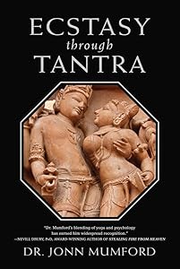 Ecstasy Through Tantra