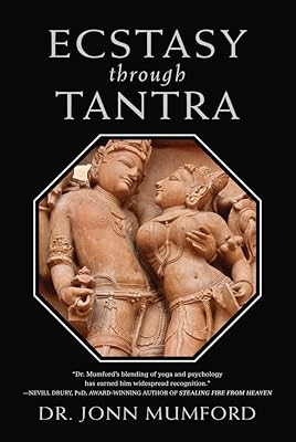 Ecstasy Through Tantra