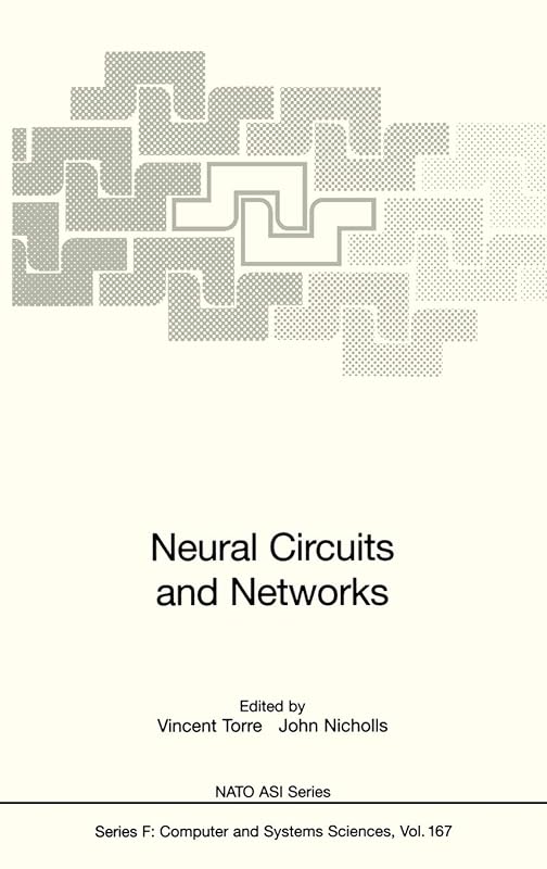 Neural Circuits & Networks by Vincent Torre