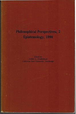 Philosophical Perspectives: Epistemology (Philosophical Perspectives, vol. 2)