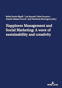 Happiness Management and Social Marketing: A wave of sustainability and creativity by Ravina Ripoll