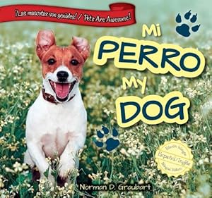 Mi Perro/My Dog by Norman D. Graubart 
			
			
		
		
		
       	 
       		
       			,