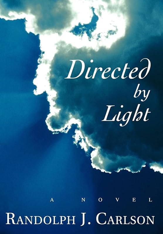 Directed by Light by Randolph Carlson