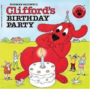 Clifford's Birthday Party (Turtleback School & Library Binding Edition) (Clifford the Big Red Dog (Pb))