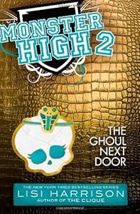 Monster High: The Ghoul Next Door