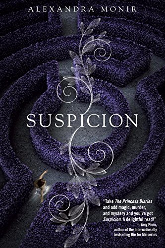 Suspicion by Alexandra Monir