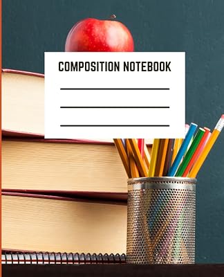 Teachers' School Composition Book: Teachers' School Composition Book, Books for Teachers, 200 Pages, College Ruled