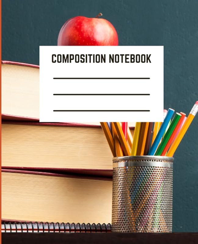 Teachers' School Composition Book: Teachers' School Composition Book, Books for Teachers, 200 Pages, College Ruled by Keshala Beasley