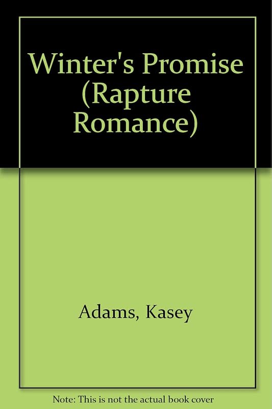 Winter's Promise (Rapture Romance) by Kasey Adams