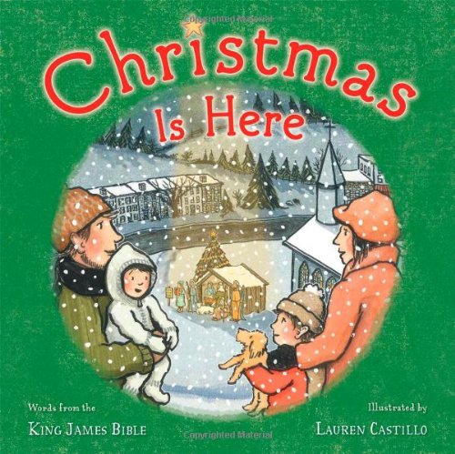 Christmas Is Here by Lauren Castillo