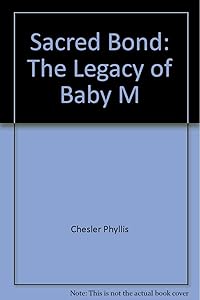 Sacred Bond by Phyllis Chesler