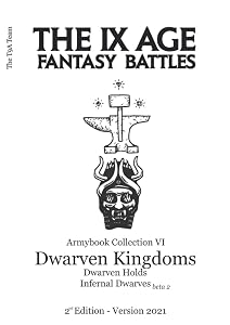 The 9th Age - Fantasy Battles Armybook Collection VI: Dwarven Kingdoms by The T9A Team