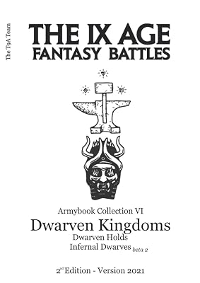 The 9th Age - Fantasy Battles Armybook Collection VI: Dwarven Kingdoms