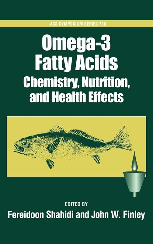 Omega-3 Fatty Acids: Chemistry, Nutrition, and Health Effects (ACS Symposium Series) by Fereidoon Shahidi